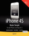iPhone 4S Made Simple: For iPhone 4S and Other iOS 5-Enabled iPhones (Made Simple Apress)
