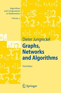 Graphs, Networks and Algorithms (Algorithms and Computation in Mathematics)