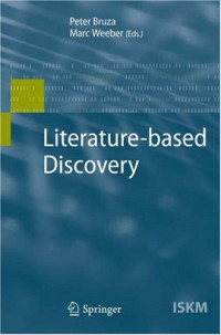 Literature-based Discovery (Information Science and Knowledge Management)