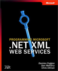 Programming Microsoft. NET XML Web services