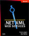 Programming Microsoft. NET XML Web services