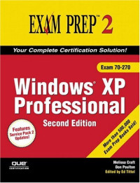 MCSA/MCSE 70-270 Exam Prep 2 : Windows XP Professional