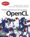 Heterogeneous Computing with OpenCL, Second Edition: Revised OpenCL 1.2 Edition