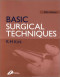 Basic Surgical Techniques, 5e
