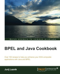 BPEL and Java Cookbook