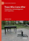 Those Who Come After: Postmemory, Acknowledgement and Forgiveness (Studies in the Psychosocial)