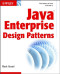 Java Enterprise Design Patterns: Patterns in Java Volume 3
