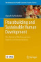 Peacebuilding and Sustainable Human Development: The Pursuit of the Bangsamoro  Right to Self-Determination (The Anthropocene: Politik—Economics—Society—Science)