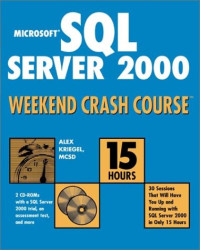 Microsoft SQL Server 2000 Weekend Crash Course