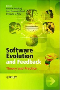 Software Evolution and Feedback: Theory and Practice