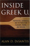 Inside Greek U.: Fraternities, Sororities, and the Pursuit of Pleasure, Power, and Prestige
