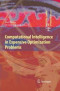 Computational Intelligence in Expensive Optimization Problems (Adaptation, Learning, and Optimization)