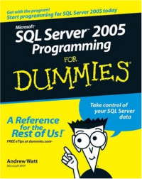 Microsoft SQL Server 2005 Programming For Dummies (Computer/Tech)