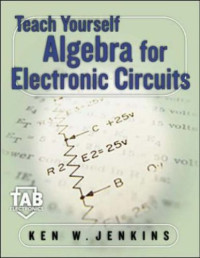 Teach Yourself Algebra for Electronic Circuits