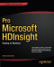 Pro Microsoft HDInsight: Hadoop on Windows