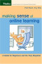 Making Sense of Online Learning: A Guide for Beginners and the Truly Skeptical