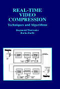 Real-Time Video Compression (The International Series in Engineering and Computer Science)