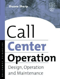 Call Center Operation: Design, Operation and Maintenance