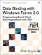 Data Binding with Windows Forms 2.0 : Programming Smart Client Data Applications with .NET