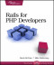 Rails for PHP Developers (Pragmatic Programmers)