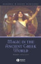 Magic in the Ancient Greek World (Blackwell Ancient Religions)