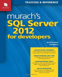 Murach's SQL Server 2012 for Developers (Training & Reference)