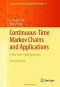 Continuous-Time Markov Chains and Applications: A Two-Time-Scale Approach (Stochastic Modelling and Applied Probability)