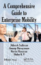 A Comprehensive Guide to Enterprise Mobility (Infosys Press)