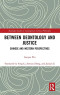 Between Deontology and Justice: Chinese and Western Perspectives (Routledge Studies in Contemporary Chinese Philosophy)