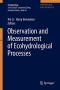 Observation and Measurement of Ecohydrological Processes (Ecohydrology)