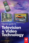 Newnes Guide to Television and Video Technology, Fourth Edition