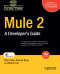 Mule 2: A Developer's Guide (Firstpress)