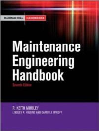 Maintenance Engineering Handbook (McGraw-Hill Handbooks)