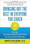 Bringing Out the Best in Everyone You Coach: Use the Enneagram System for Exceptional Results