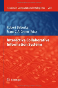 Interactive Collaborative Information Systems (Studies in Computational Intelligence)