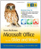 Microsoft Office for the Older and Wiser: Get up and running with Office 2010 and Office 2007