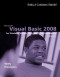 Microsoft Visual Basic 2008: Complete Concepts and Techniques (Shelly Cashman)