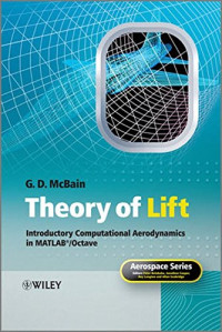Theory of Lift: Introductory Computational Aerodynamics in MATLAB/Octave