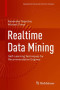 Realtime Data Mining: Self-Learning Techniques for Recommendation Engines (Applied and Numerical Harmonic Analysis)