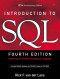 Introduction to SQL: Mastering the Relational Database Language (4th Edition)
