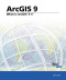 What Is ArcGIS 9.1?