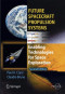 Future Spacecraft Propulsion Systems: Enabling Technologies for Space Exploration (Springer Praxis Books / Astronautical Engineering)