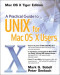 A Practical Guide to UNIX® for Mac OS® X Users