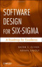Software Design for Six Sigma: A Roadmap for Excellence