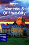 Lonely Planet Montreal & Quebec City (Travel Guide)