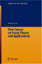 First Course on Fuzzy Theory and Applications (Advances in Soft Computing)