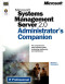 Microsoft(r) Systems Management Server 2.0 Administrator's Companion
