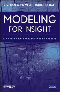 Modeling for Insight: A Master Class for Business Analysts