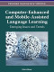 Computer-Enhanced and Mobile-Assisted Language Learning: Emerging Issues and Trends
