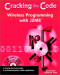 Wireless Programming with J2ME: Cracking the Code (With CD-ROM)